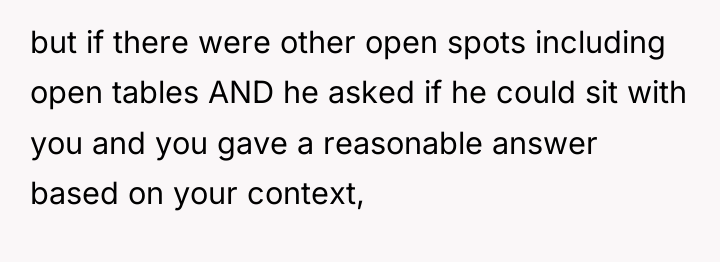 but if there were other open spots including open tables...