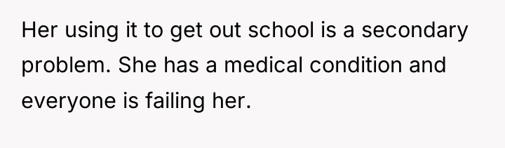 Her using it to get out school is a secondary...