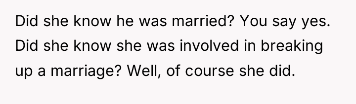 Did she know he was married? You say yes. Did...