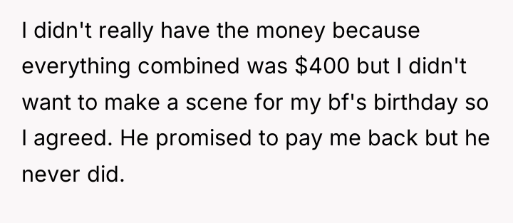 I didn't really have the money because everything combined was...