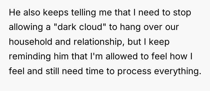 He also keeps telling me that I need to stop...