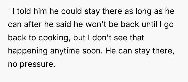 ' I told him he could stay there as long...