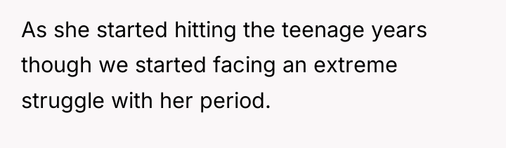 As she started hitting the teenage years though we started...