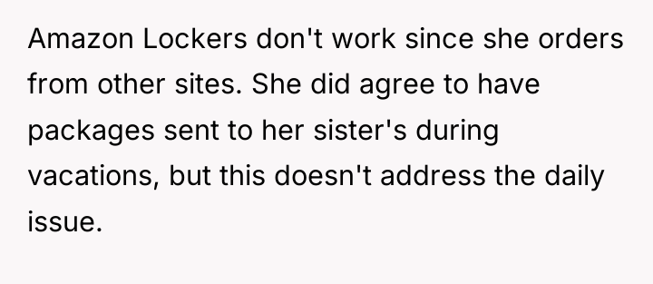 Amazon Lockers don't work since she orders from other sites....