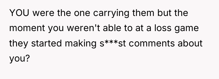 YOU were the one carrying them but the moment you...