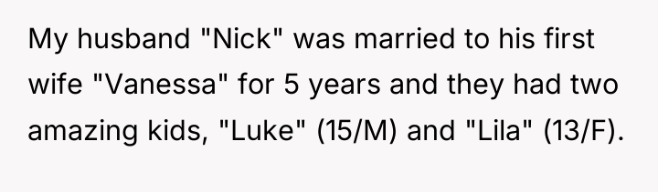 My husband "Nick" was married to his first wife "Vanessa"...