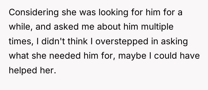 Considering she was looking for him for a while, and...