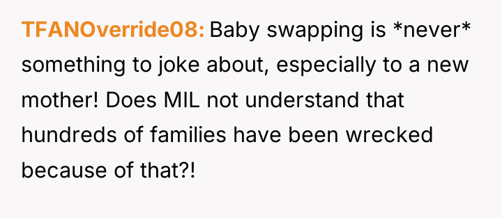 TFANOverride08 Baby swapping is *never* something to joke about, especially...
