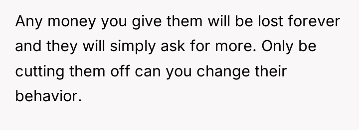 Any money you give them will be lost forever and...