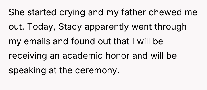 She started crying and my father chewed me out. Today,...