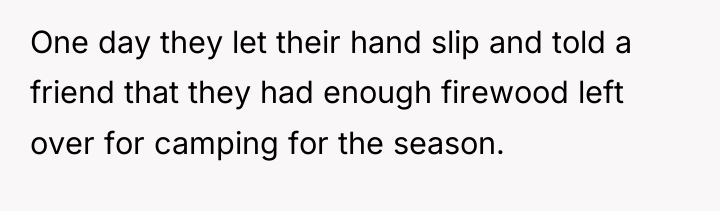 One day they let their hand slip and told a...