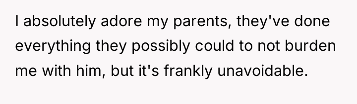 I absolutely adore my parents, they've done everything they possibly...