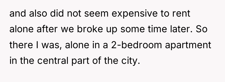 and also did not seem expensive to rent alone after...