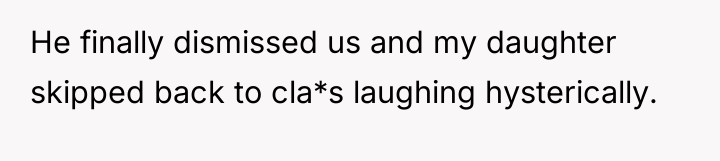 He finally dismissed us and my daughter skipped back to...