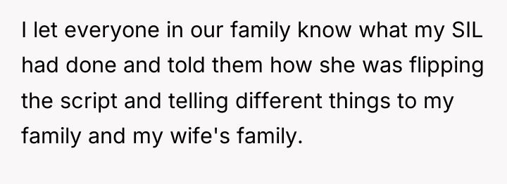 I let everyone in our family know what my SIL...