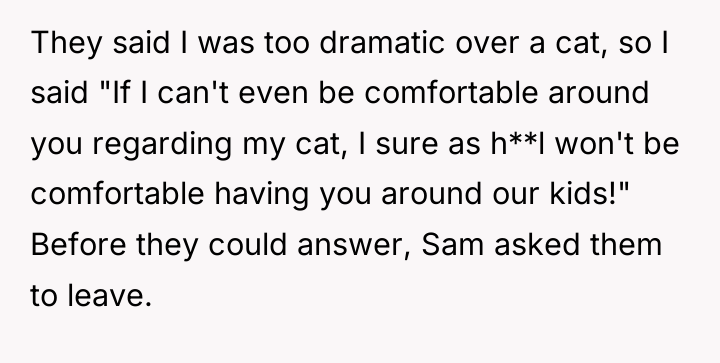 They said I was too dramatic over a cat, so...