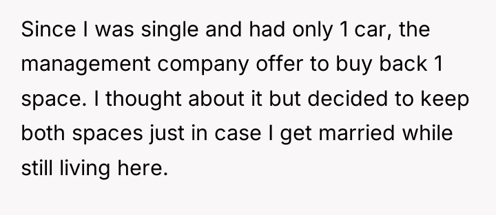 Since I was single and had only 1 car, the...