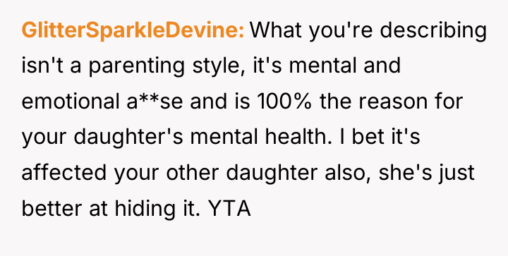 GlitterSparkleDevine What you're describing isn't a parenting style, it's mental...