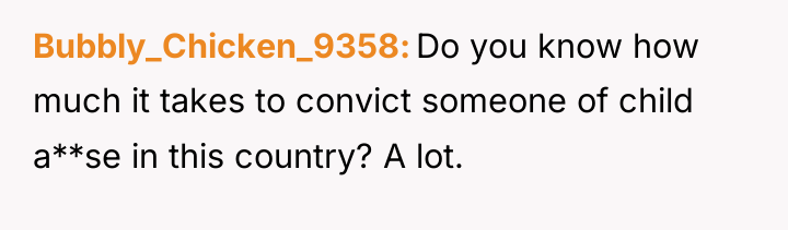 Bubbly_Chicken_9358 Do you know how much it takes to convict...