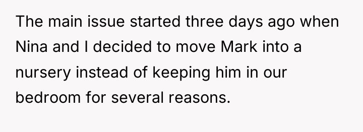 The main issue started three days ago when Nina and...
