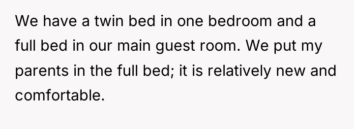 We have a twin bed in one bedroom and a...