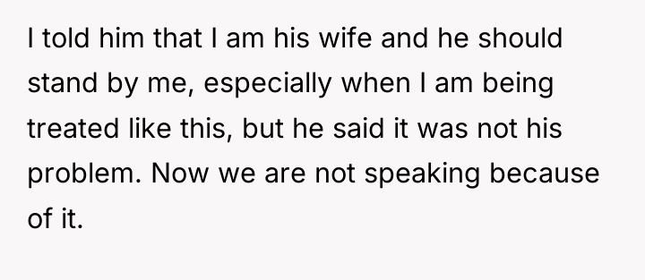 I told him that I am his wife and he...
