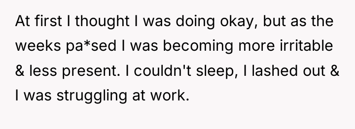 At first I thought I was doing okay, but as...