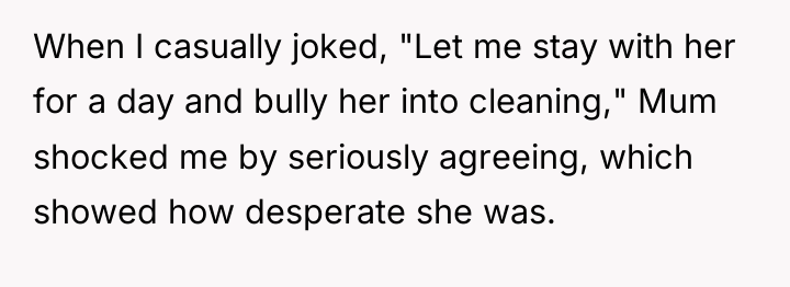 When I casually joked, "Let me stay with her for...