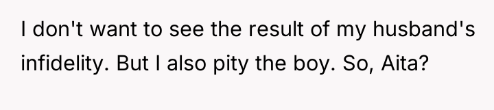 I don't want to see the result of my husband's...