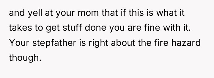 and yell at your mom that if this is what...