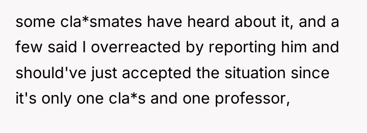 some cla*smates have heard about it, and a few said...