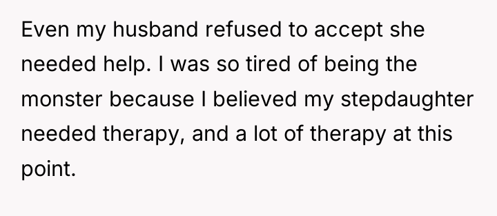 Even my husband refused to accept she needed help. I...