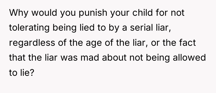 Why would you punish your child for not tolerating being...