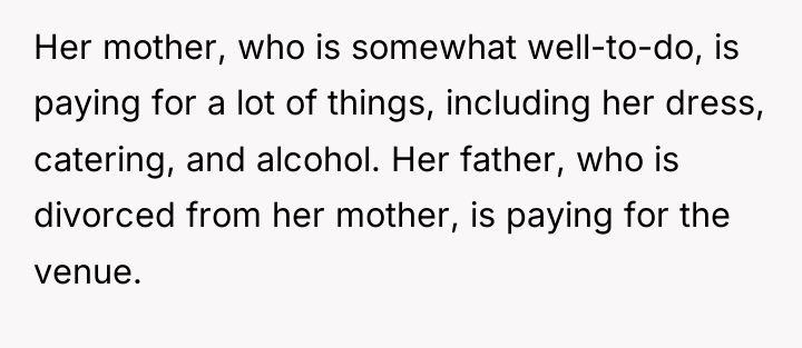 Her mother, who is somewhat well-to-do, is paying for a...