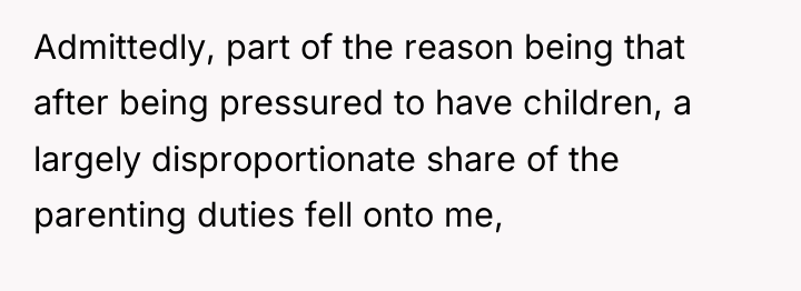 Admittedly, part of the reason being that after being pressured...