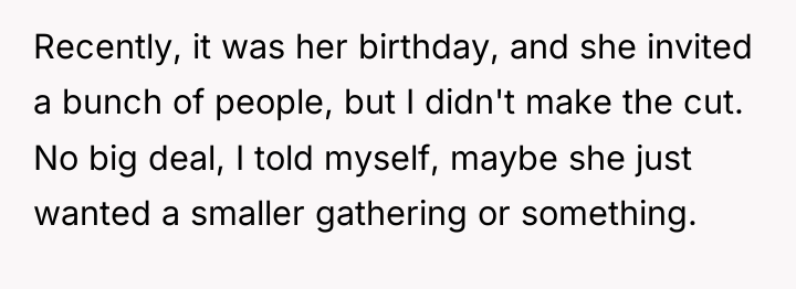 Recently, it was her birthday, and she invited a bunch...