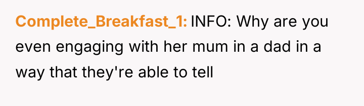 Complete_Breakfast_1 INFO: Why are you even engaging with her mum...