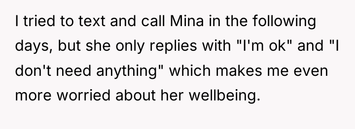 I tried to text and call Mina in the following...