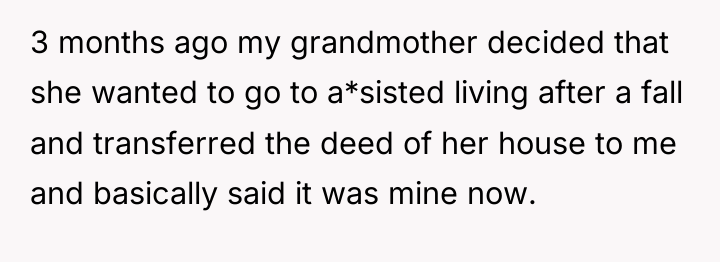 3 months ago my grandmother decided that she wanted to...