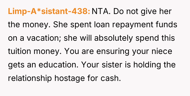 Limp-A*sistant-438 NTA. Do not give her the money. She spent...
