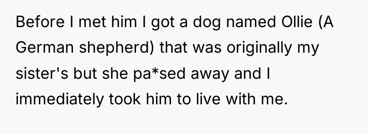 Before I met him I got a dog named Ollie...