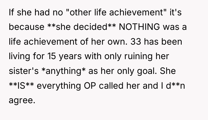 If she had no "other life achievement" it's because **she...