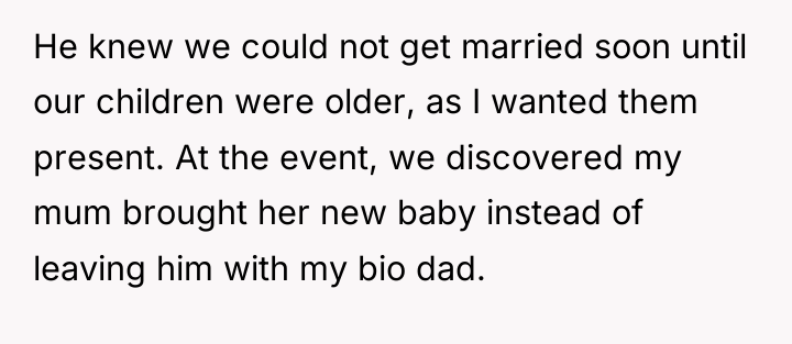 He knew we could not get married soon until our...