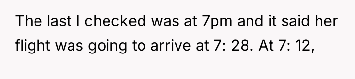 The last I checked was at 7pm and it said...