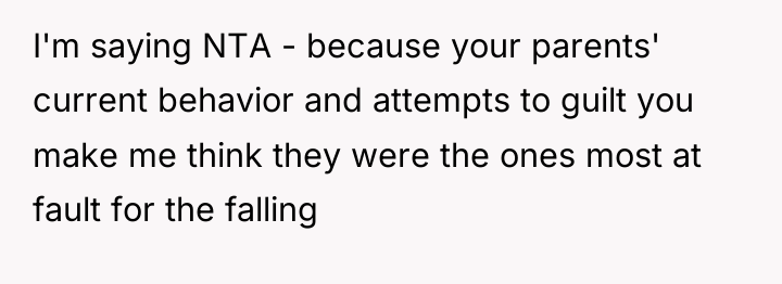 I'm saying NTA - because your parents' current behavior and...
