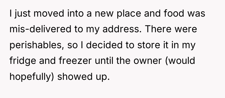 I just moved into a new place and food was...