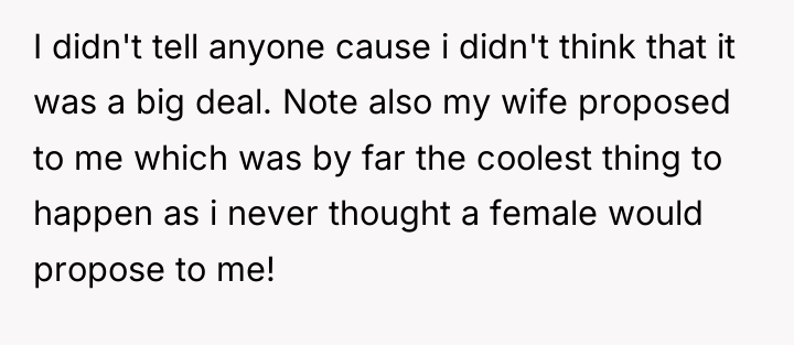 I didn't tell anyone cause i didn't think that it...