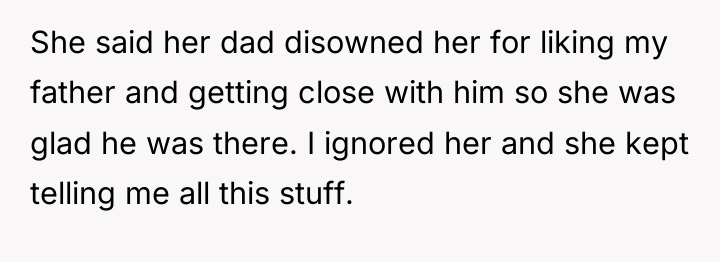 She said her dad disowned her for liking my father...