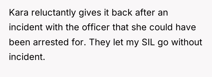 Kara reluctantly gives it back after an incident with the...
