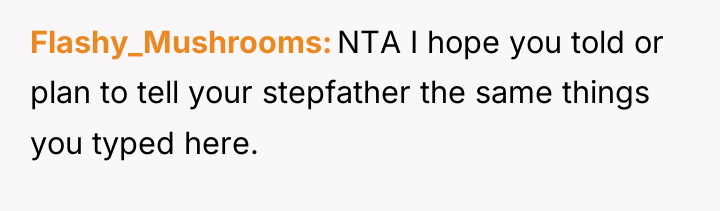 Flashy_Mushrooms NTA I hope you told or plan to tell...